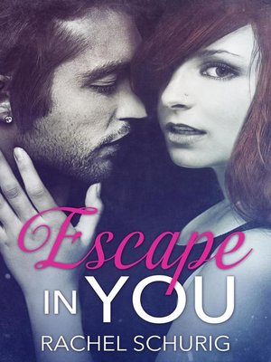 cover image of Escape In You